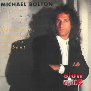 Michael Bolton - How am I supposed to live without you