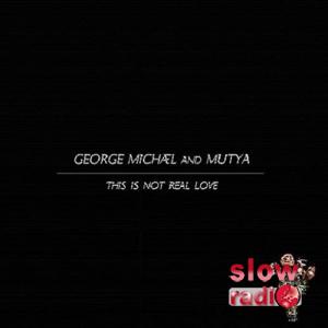 George Michael & Mutya - This is not real love